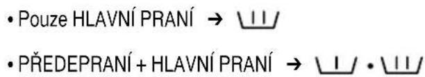 • Pouze HLAVNÍ PRANÍ → 📊 • PŘEDEPRANÍ + HLAVNÍ PRANÍ → 📊 · 📊