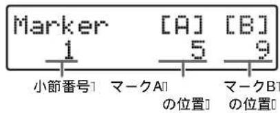 Marker 1 [A] 5 [B] 9 小節番号1 マークA1 の位置1 マークB1 の位置1