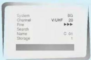 System Channel Fine Search Name Storage BG V/UHF 20 C.01 1