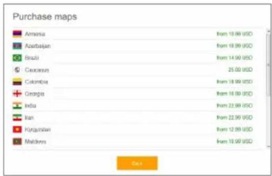 Purchase maps Amersa (from 18.99 USD) Azerbaijan (from 18.99 USD) Brazil (from 14.90 USD) Cecumans 25.00 USD Colombia (from 18.99 USD) Georgia (from 18.99 USD) India (from 22.99 USD) Iran (from 22.99 USD) Kungaryuan (from 12.99 USD) Maldives (from 18.99 USD)