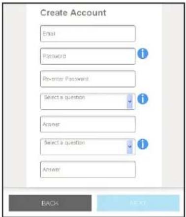 Create Account Email Password Pre-enter Password Select a question Answer Select a question Answer BACK NEXT