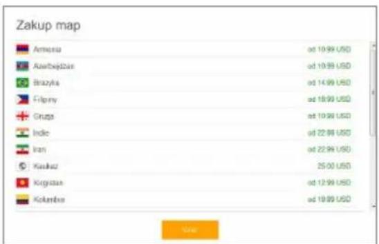 Zakup map Amosia od 19.99 USD Awarbijdzan od 19.99 USD Brazilia od 14.99 USD Filipny od 18.99 USD Gruja od 19.99 USD Indie od 22.99 USD Iran od 22.99 USD Kaskaz 25.00 USD Kugusza od 12.99 USD Kokumbo od 19.99 USD