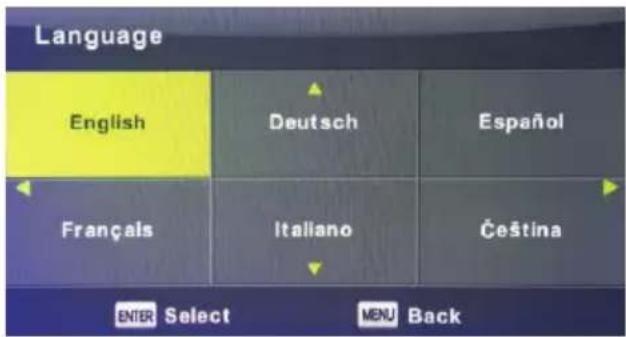 Language English Deutsch Espanol Français Italiano Čeština ENTER Select MENU Back