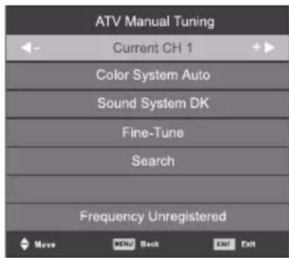 ATV Manual Tuning Current CH 1 Color System Auto Sound System DK Fine-Tune Search Frequency Unregistered Move MENU Back EXIT Exit