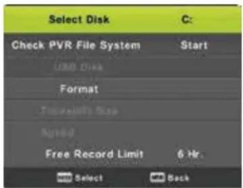 Select Disk C: Check PVR File System Start USB Open Format Timeless Size Symbol Free Record Limit 6 Hr. Select Back