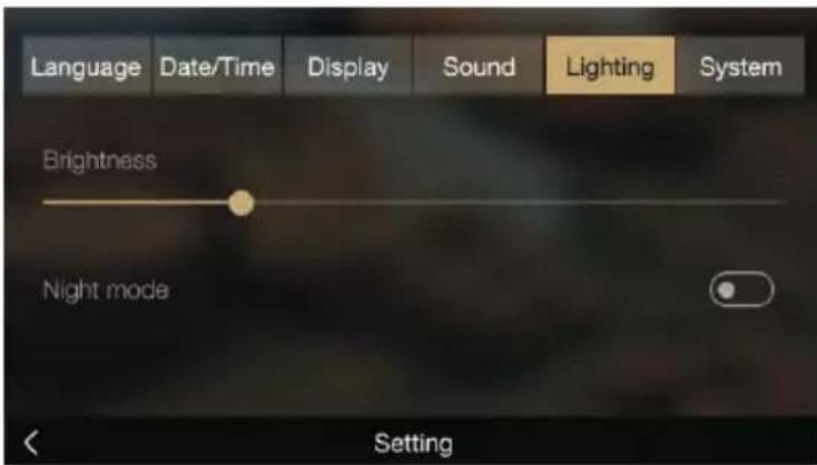 Language Date/Time Display Sound Lighting System Brightness Night mode Setting