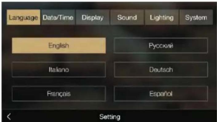 Language Date/Time Display Sound Lighting System English Русский Italiano Deutsch Français Español Setting