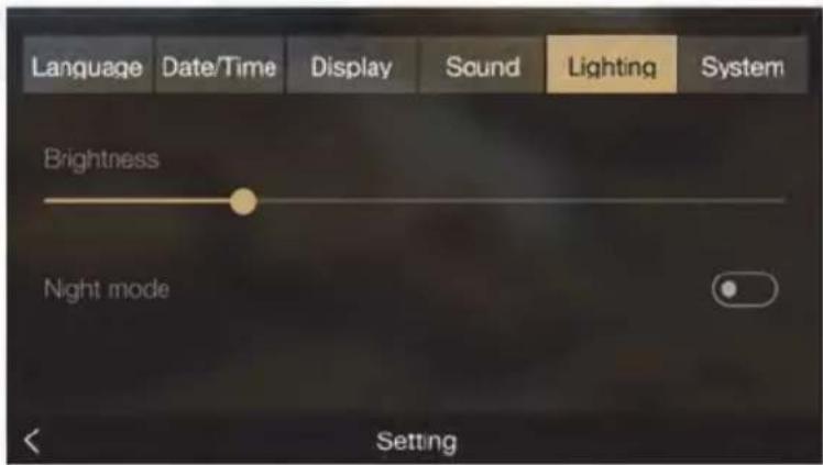 Language Date/Time Display Sound Lighting System Brightness Night mode Setting