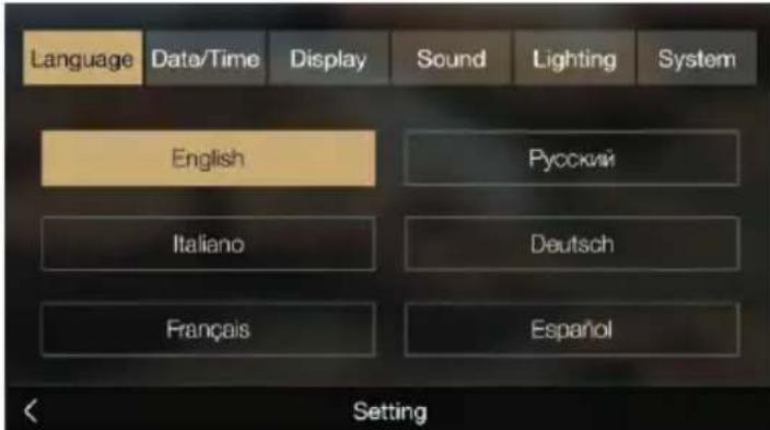 Language Data/Time Display Sound Lighting System English Русский Italiano Deutsch Français Español Setting