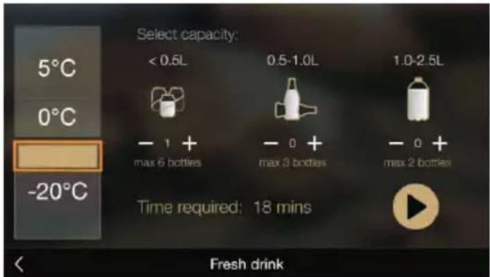 Select capacity: < 0.5L 0.5-1.0L 1.0-2.5L - 1 + max 6 bottles - 0 + max 3 bottles - 0 + max 2 bottles Time required: 18 mins Fresh drink