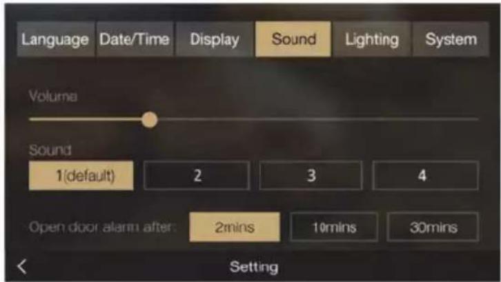 Language Date/Time Display Sound Lighting System Volume Sound 1(default) 2 3 4 Open door alarm after: 2mins 10mins 30mins Setting