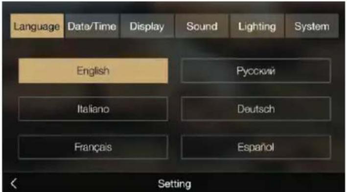 Language Date/Time Display Sound Lighting System English Русский Italiano Deutsch Français Español Setting