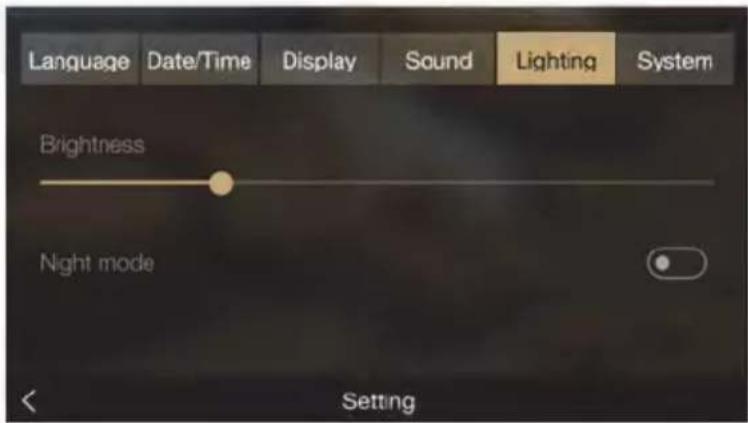 Language Date/Time Display Sound Lighting System Brightness Night mode Setting