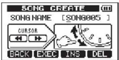 SONG CREATE SONG NAME [SONG005] CURSOR BACK EXEC INS DEL