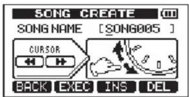SONG CREATE SONG NAME [SONG005] CURSOR BACK EXEC INS DEL