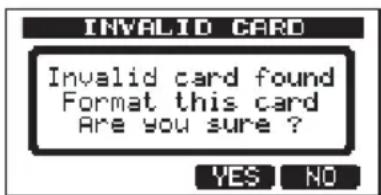 INVALID CARD Invalid card found Format this card Are you sure ? YES NO