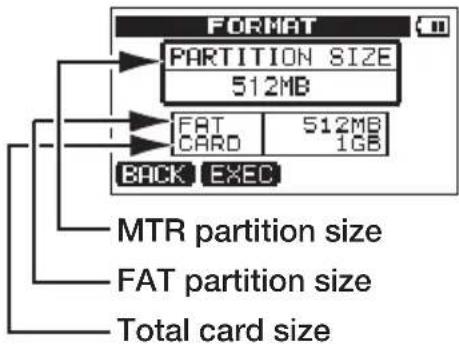 FORMAT PARTITION SIZE 512MB FAT 512MB CARD 1GB BACK EXEC MTR partition size FAT partition size Total card size