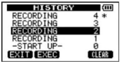 HISTORY RECORDING 4 * RECORDING 3 RECORDING 2 RECORDING 1 -START UP- 0 EXIT EXEC CLEAR