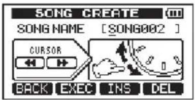 SONG CREATE SONG NAME [SONG002] CURSOR BACK EXEC INS DEL