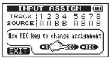 INPUT ASSIGN TRACK 1 2 3 4 5 6 7 8 SOURCE A A B B A B A B Use REC key to change assignment EXIT OK REC REC