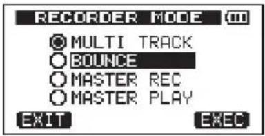 RECORDER MODE MULTI TRACK BOUNCE MASTER REC MASTER PLAY EXIT EXEC