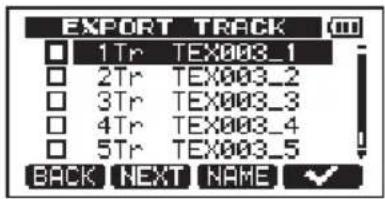 EXPORT TRACK 1Tr TEX003_1 2Tr TEX003_2 3Tr TEX003_3 4Tr TEX003_4 5Tr TEX003_5 BACK NEXT NAME