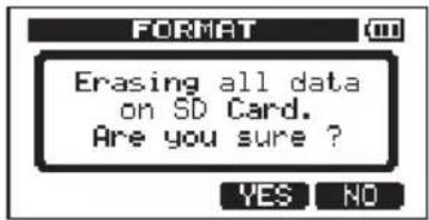 ERASING all data on SD Card. Are you sure ? YES NO