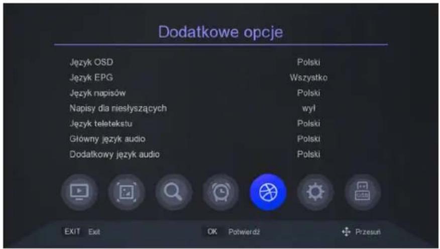 Dodatkowe opcje Język OSD Język EPG Język napisów Napisy dla nieszyszących Język teletekstu Główny język audio Dodatkowy język audio Polski Wszystko Polski wył Polski Polski Polski EXIT Exit OK Potwierdź Przesuń
