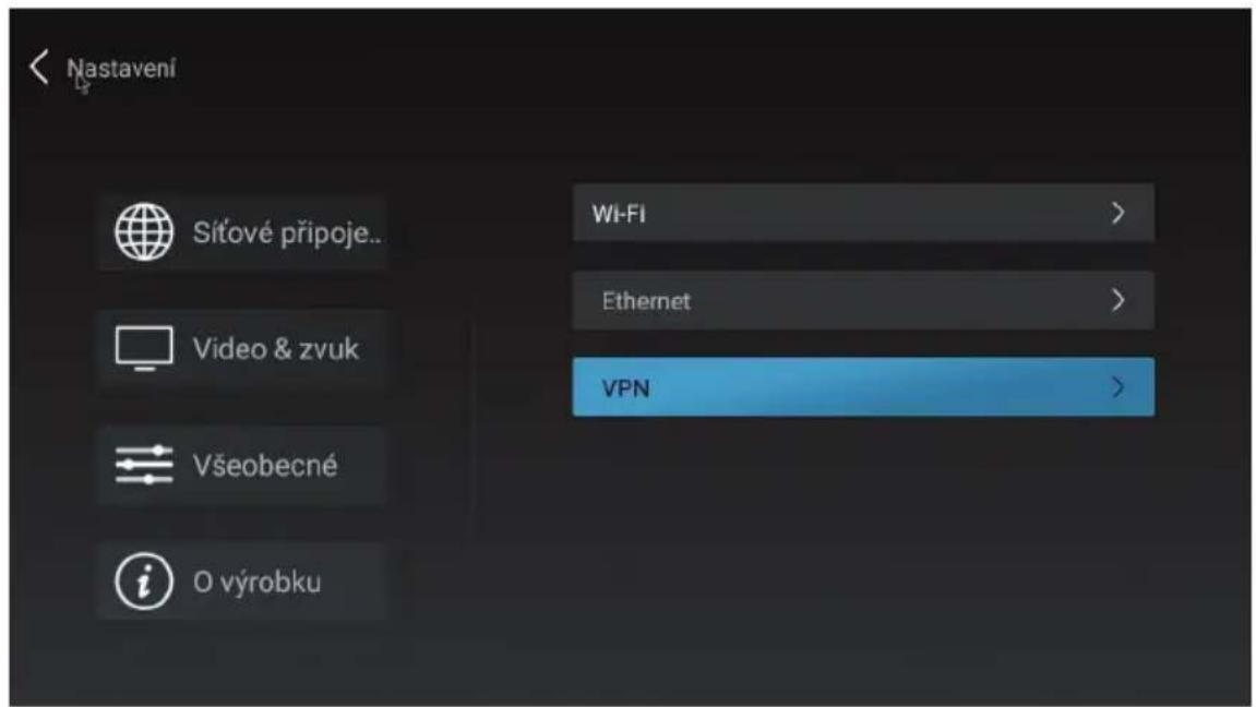 Nastavení Sítové připoje.. Wi-Fi > Video & zvuk Ethernet > Všeobecné VPN > O výrobku