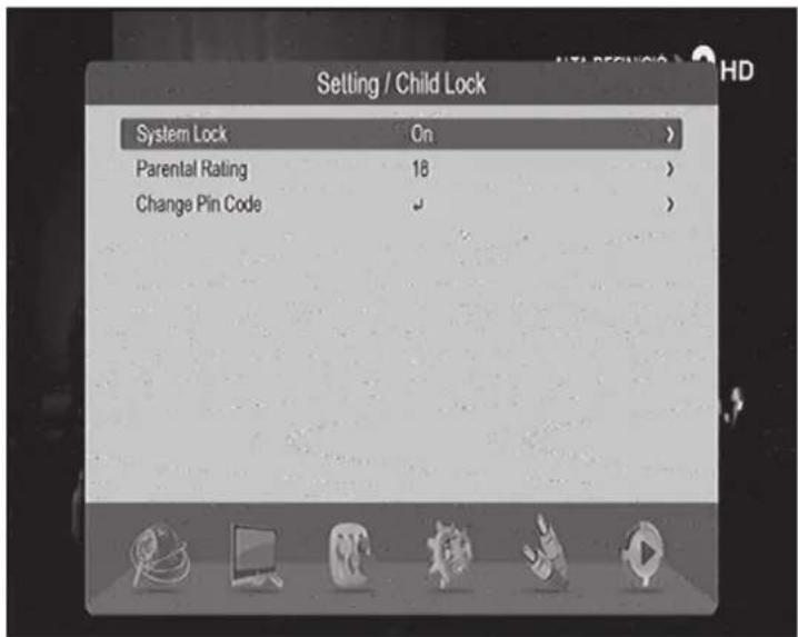 Setting / Child Lock System Lock On > Parental Rating 18 > Change Pin Code ↙ >
