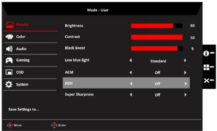 Mode - User Picture Brightness 80 Color Contrast 50 Audio Black Boost 9 Gaming Low blue light Standard ACM Off OSD HDR Off System Super Sharpness Off Save Settings to... Move Enter