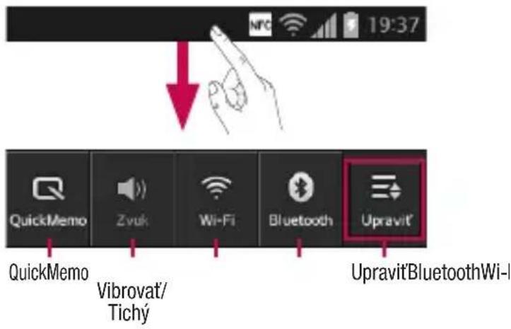 NFC 19:37 QuickMemo Zvuk Wi-Fi Bluetooth Upravit QuickMemo Vibrovat/ Tichý UpravitBluetoothWi-I
