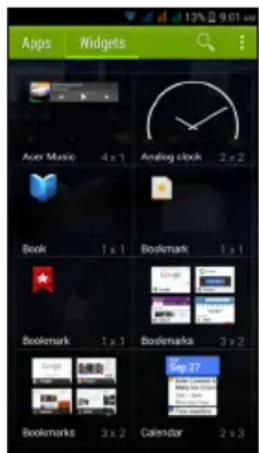 Apps Widgets Acer Music 4 x 1 Analog clock 2 x 2 Book 1 x 1 Bookmark 1 x 1 Bookmark 1 x 1 Bookmarks 3 x 2 Calendar 2 x 3 Sep 27