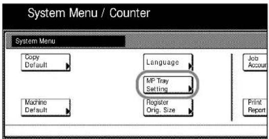 System Menu / Counter System Menu Copy Default Language MP Tray Setting Machine Default Register Orig. Size Job Account Print Report