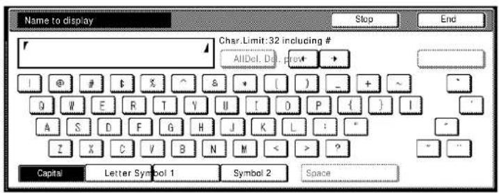 Name to display Stop End Char Limit:32 including # AIDel. Del. pre# 1 @ # & ^ & + ( ) - + ~ D W E R T V U I D P { } I A S D F G H J K L : * Z X C V B N M < > ? Capital Letter Symbol 1 Symbol 2 Space