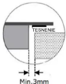 TESNENIE Min.3mm