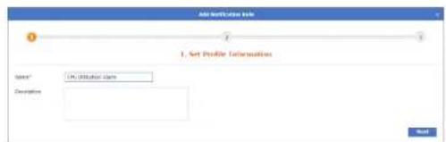 Add Identification Info 1. Set Profile Information Name: LPL Utilization Signa Description: Next