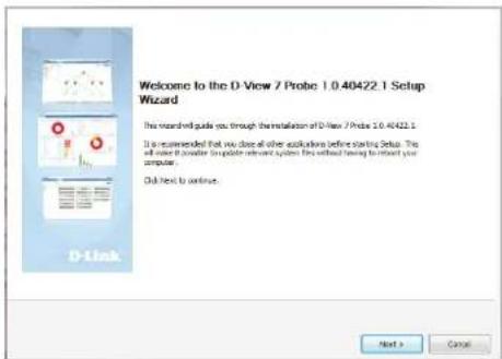 Welcome to the D-View 7 Probe 1.0.40422.1 Setup Wizard This wizard will guide you through the installation of D-View 7 Probe 1.0.40422.1 It is recommended that you does all other applications before starting Setup. This will enter it folder in a specific relevant system (without having to return your computer. Did not be arrive.