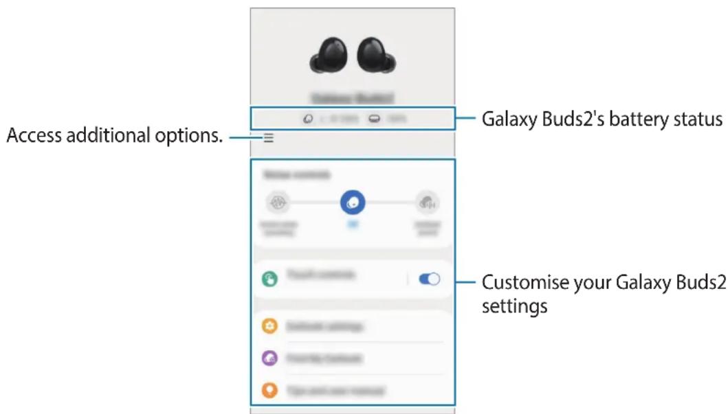 Access additional options. Galaxy Buds2's battery status Customise your Galaxy Buds2 settings