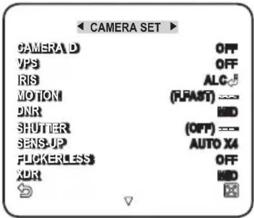 CAMERA SET CAMERA D OFF VPS OFF IRIS ALC MOTION (FRAST) --- DNR MD SHUTIER (OFF) --- SENS-UP AUTO X4 FLICKERLESS OFF XDR MD