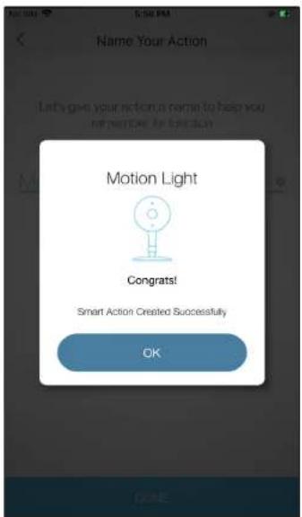 Name Your Action Let's give your action a name to help you nit members for best drive Motion Light Congrats! Smart Action Created Successfully OK