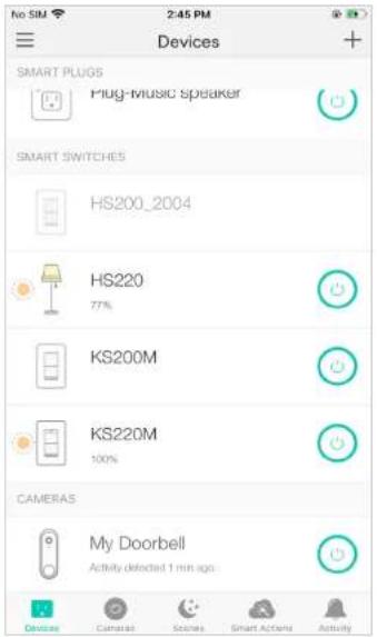 NO SIM 2:45 PM Devices + SMART PLUGS MUG-MUSIC speaker SMART SWITCHES HS200_2004 HS220 77% KS200M KS220M 100% CAMERAS My Doorbell Activity detected 1 min ago