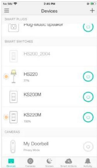 No SIM 2:45 PM Devices SMART PLUGS Plug-Music speaker SMART SWITCHES HS200_2004 HS220 77% KS200M KS220M 100% CAMERAS My Doorbell Privacy Mode