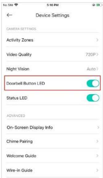 Device Settings CAMERA SETTINGS Activity Zones > Video Quality 720P > Night Vision Auto > Doorbell Button LED Status LED ADVANCED On-Screen Display Info > Chime Pairing > Welcome Guide > Wire-in Guide >