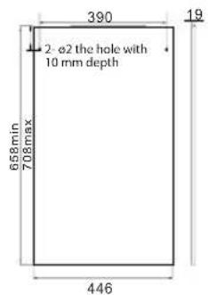 390 19 2-ø2 the hole with 10 mm depth 658min 708max 446