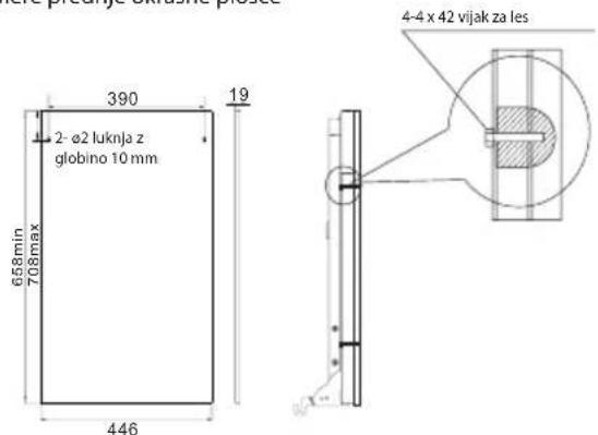 390 19 2-ø2 luknja z globino 10 mm 658min 708max 446 4-4 x 42 vijak za les