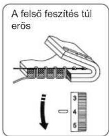 A felső feszítés túl erős 3 4 5
