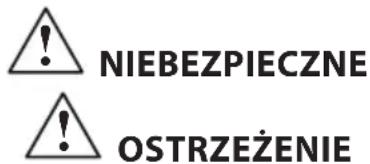 NIEBEZPIECZNE OSTRZEŻENIE