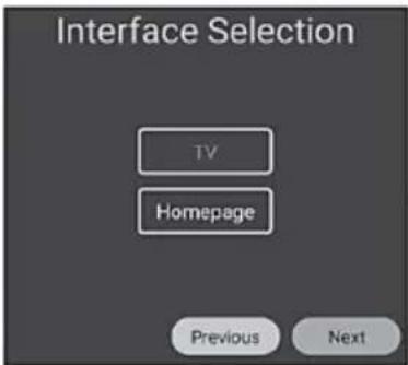 Interface Selection TV Homepage Previous Next
