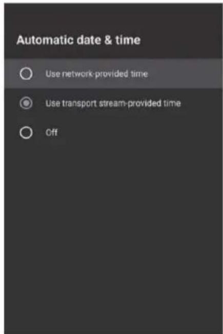 Automatic date & time Use network-provided time Use transport stream-provided time Off